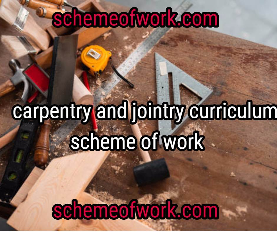 Carpentry and Joinery Curriculum