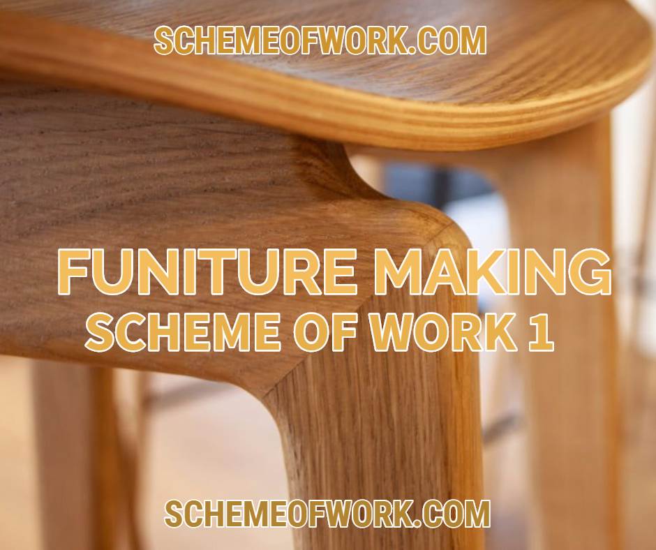 Furniture Making Scheme of Work 1