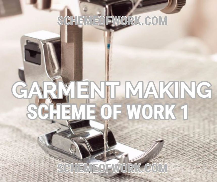 Garment Making Scheme of work 1