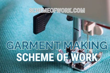 Garment Making Scheme of work