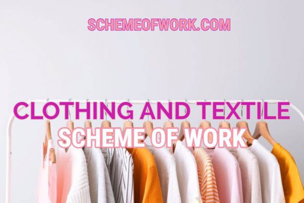 Clothing and Textile Scheme of work