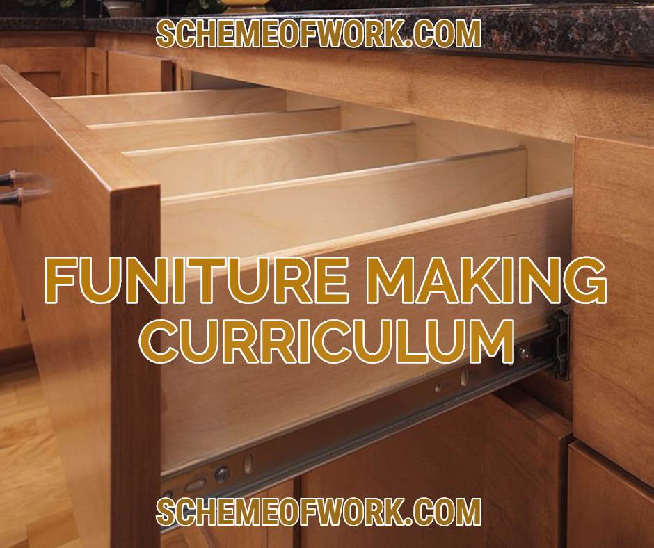 Furniture Making Curriculum